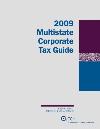 Multistate Corporate Tax Guide 2009