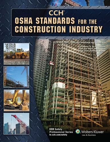 OSHA Standards for the Construction Industry as of 01/2010