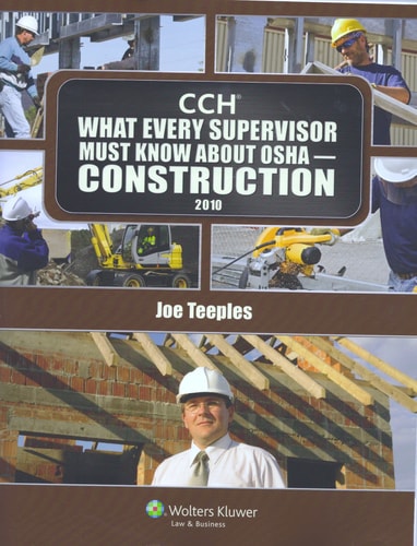 What Every Supervisor Must Know About OSHA—Construction