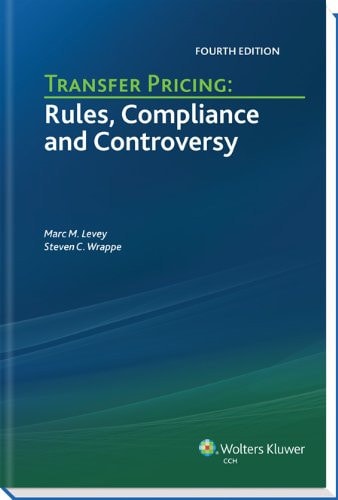 Transfer Pricing Rules, Compliance, and Controversy