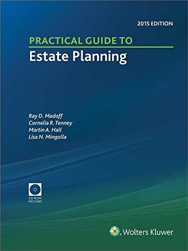 Practical Guide to Estate Planning