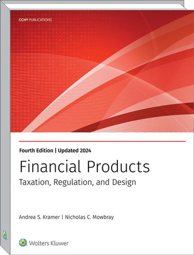 Financial Products: Taxation, Regulation and Design, 2024