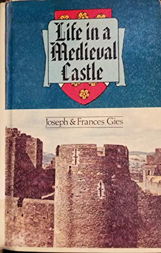 Life in a Medieval Castle