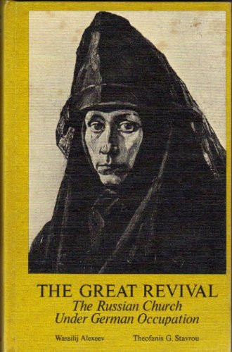 The great revival: The Russian Church under German occupation