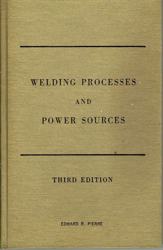 Welding Processes and Power Sources