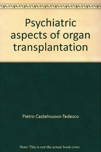 Psychiatric aspects of organ transplantation