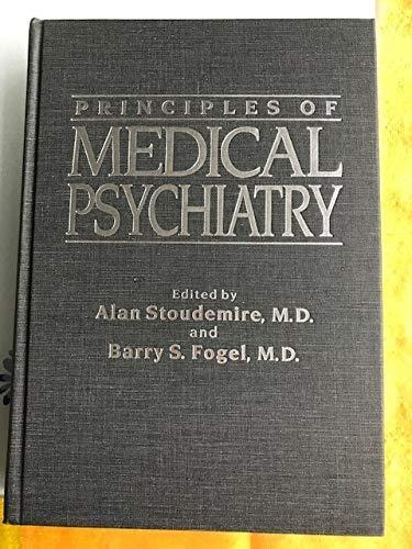 Principles of medical psychiatry
