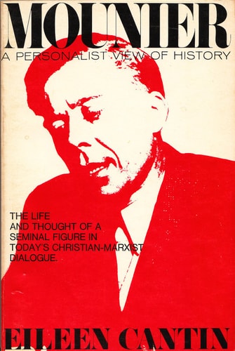 Mounier A Personalist View of History