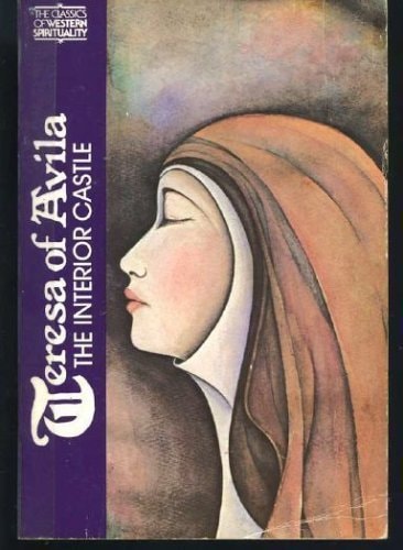 Teresa of Avila: The Interior Castle