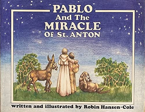 Pablo and the Miracle of Saint Anton