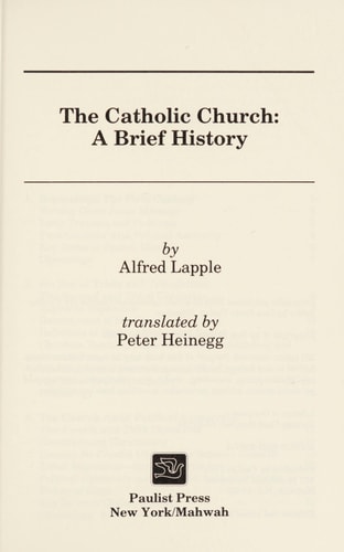 The Catholic Church: A Brief History
