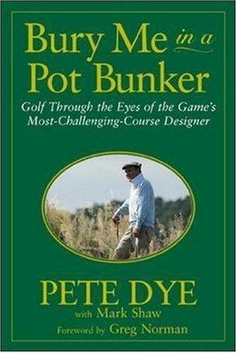 Bury Me in a Pot Bunker