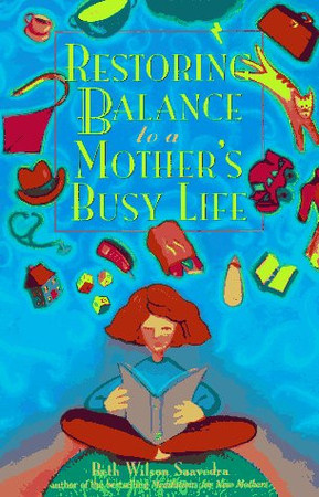 Restoring balance to a mother's busy life