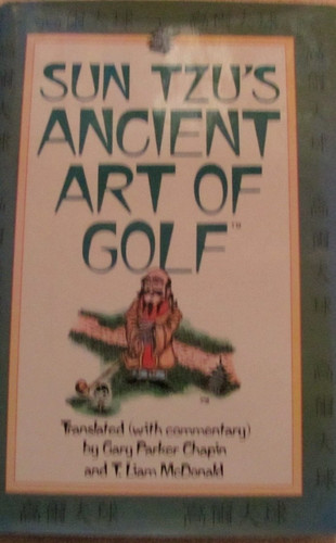 Sun tzu's ancient art of golf