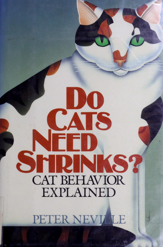 Do cats need shrinks? cat behavior explained