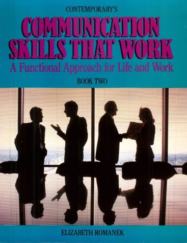 Contemporary's communication skills that work: a functional approach for life and work