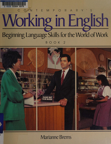 Contemporary's Working in English: beginning language skills for the world of work, book 2