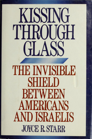 Kissing through glass: the invisible shield between Americans and Israelis