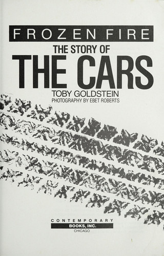 Frozen fire: the story of the Cars