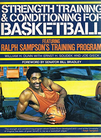 Strength training & conditioning for basketball: featuring Ralph Sampson's training program
