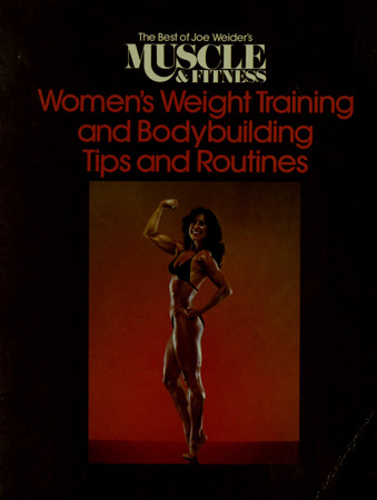 The Weider book of bodybuilding for women