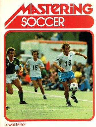 Mastering soccer