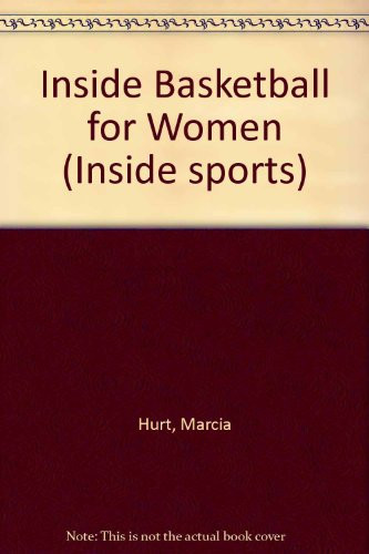 Inside basketball for women