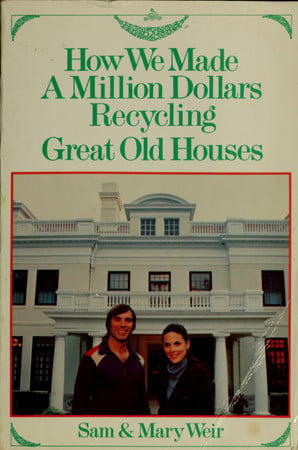 How we made a million dollars recycling great old houses