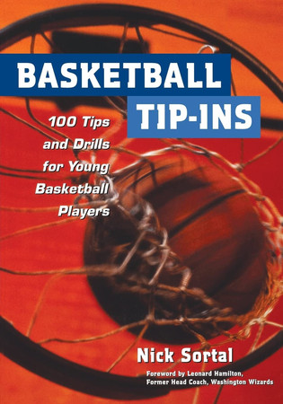 Basketball tip-ins: 100 tips and drills for young basketball players