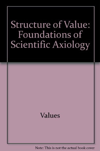 The Structure of Value (Philosophical Explorations)