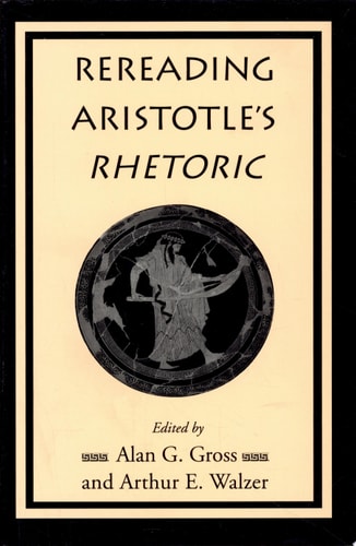 Rereading Aristotle's Rhetoric