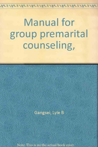 Manual for Group Premarital Counseling