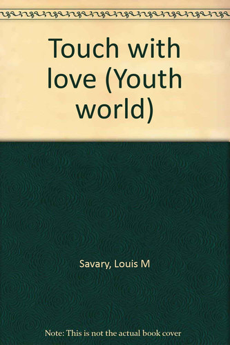 Touch with love (Youth world)