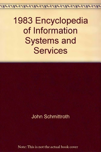 1983 Encyclopedia of Information Systems and Services