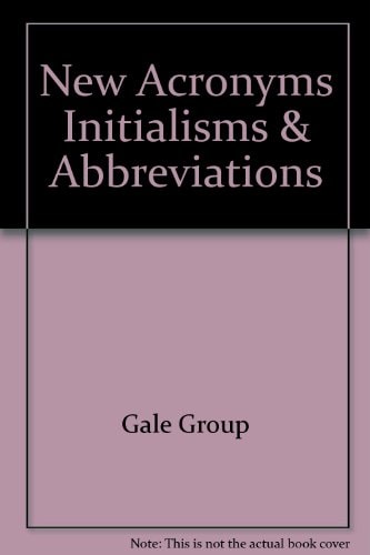 New Acronyms, Initialisms and Abbreviations