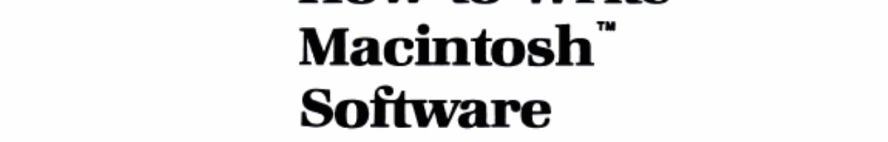 How to Write Macintosh Software