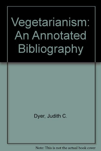 Vegetarianism: An Annotated Bibliography