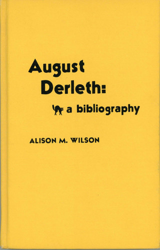 August Derleth: A Bibliography (Scarecrow Author Bibliographies)