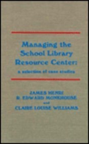 Managing the School Library Resource Center