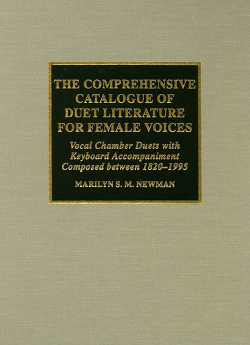 The Comprehensive Catalogue of Duet Literature for Female Voices