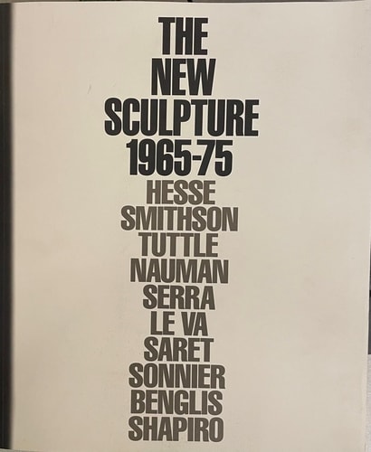 The New Sculpture 1965-75: Between Geometry and Gesture