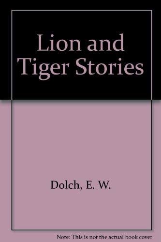 Lion and Tiger Stories