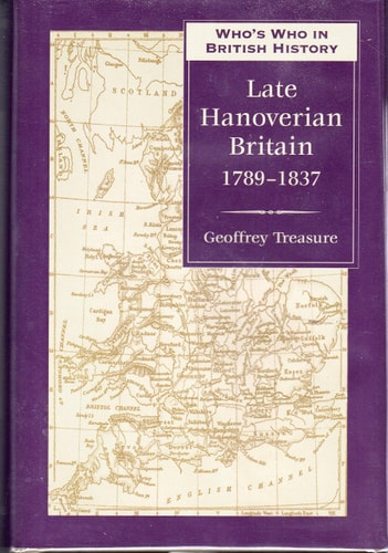 Who's Who in Late Hanoverian Britain, 1789-1837