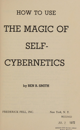 How to Use the Magic of Self-cybernetics