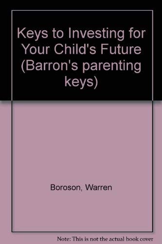 Keys to Investing for Your Child's Future