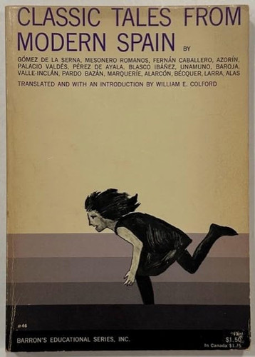 Classic Tales from Modern Spain (English and Spanish Edition)