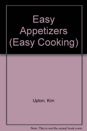 Easy Appetizers (Easy Cooking)