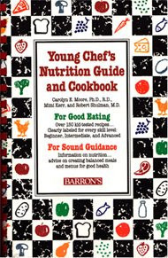 Young Chefs Nutrition Guide and Cookbook
