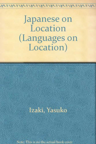 Japanese on Location (Barron's Languages on Location) (English, Japanese and French Edition)