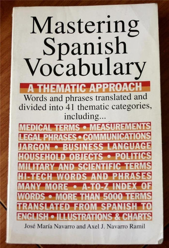 Mastering Spanish Vocabulary A Thematic Approach